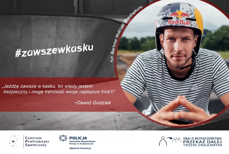 #ZawszewKasku: Dawid Godziek twarzą policyjnej akcji