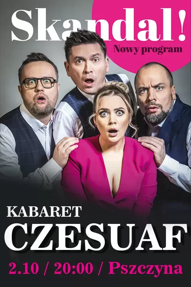 Kabaret Czesuaf - Skandal!