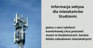 Apel sołtysa Studzienic: sieć telefonii komórkowej chce postawić maszt w sołectwie