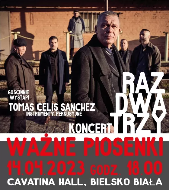 Raz Dwa Trzy - ważne piosenki w Cavatina Hall