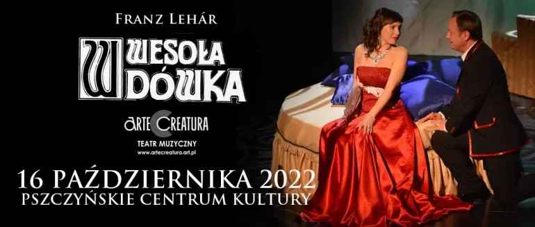 Operetka “Wesoła Wdówka” w PCKulu