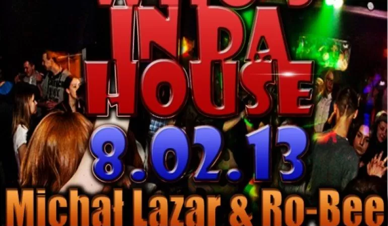 B3:Who's In Da House?