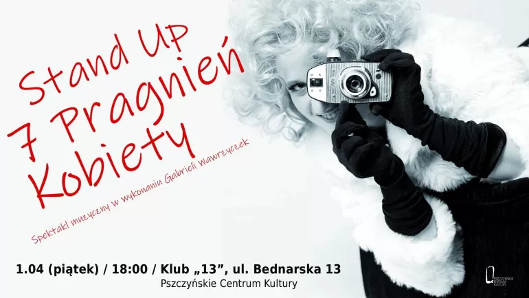 Spektakl muzyczny “Stand up - 7 pragnień kobiety”