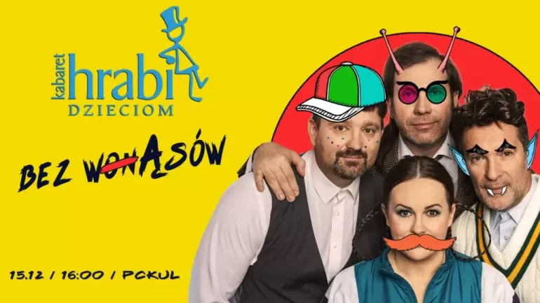 Kabaret Hrabi Dzieciom: "Bez wąsów"