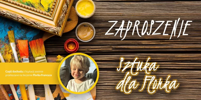 Sztuka dla Florka - charytatywna licytacja obrazów