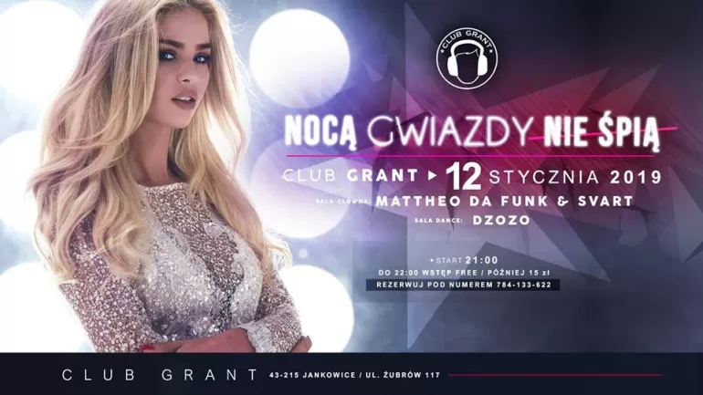 Nocą gwiazdy nie śpią! Impreza w Clubie Grant