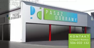 Pasaż Dobrawy - lokale do wynajęcia